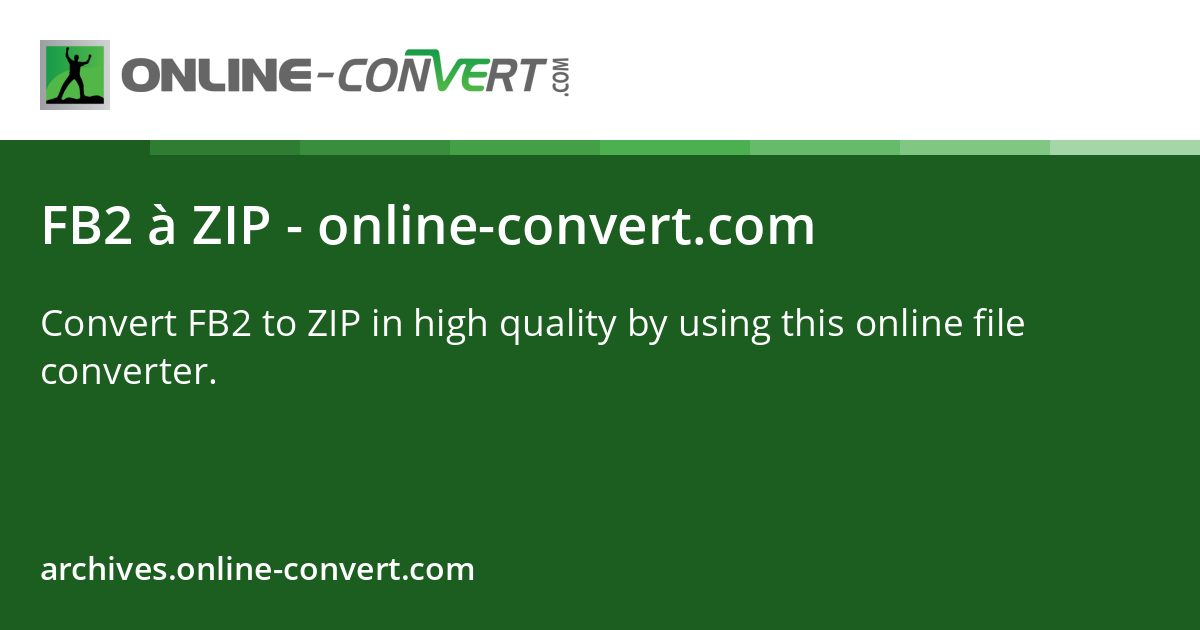 FB2 à ZIP - online-convert.com